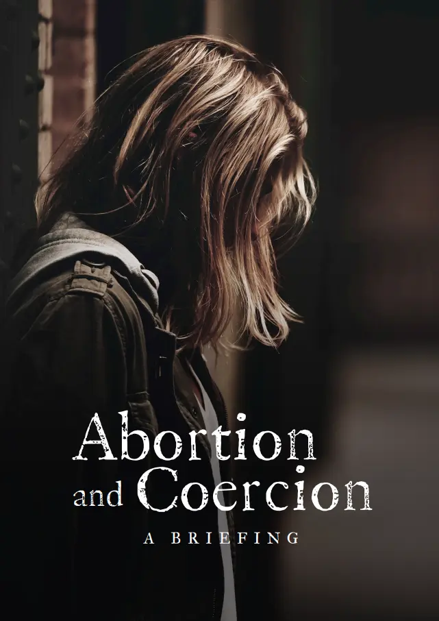 Abortion and Coercion: A Briefing